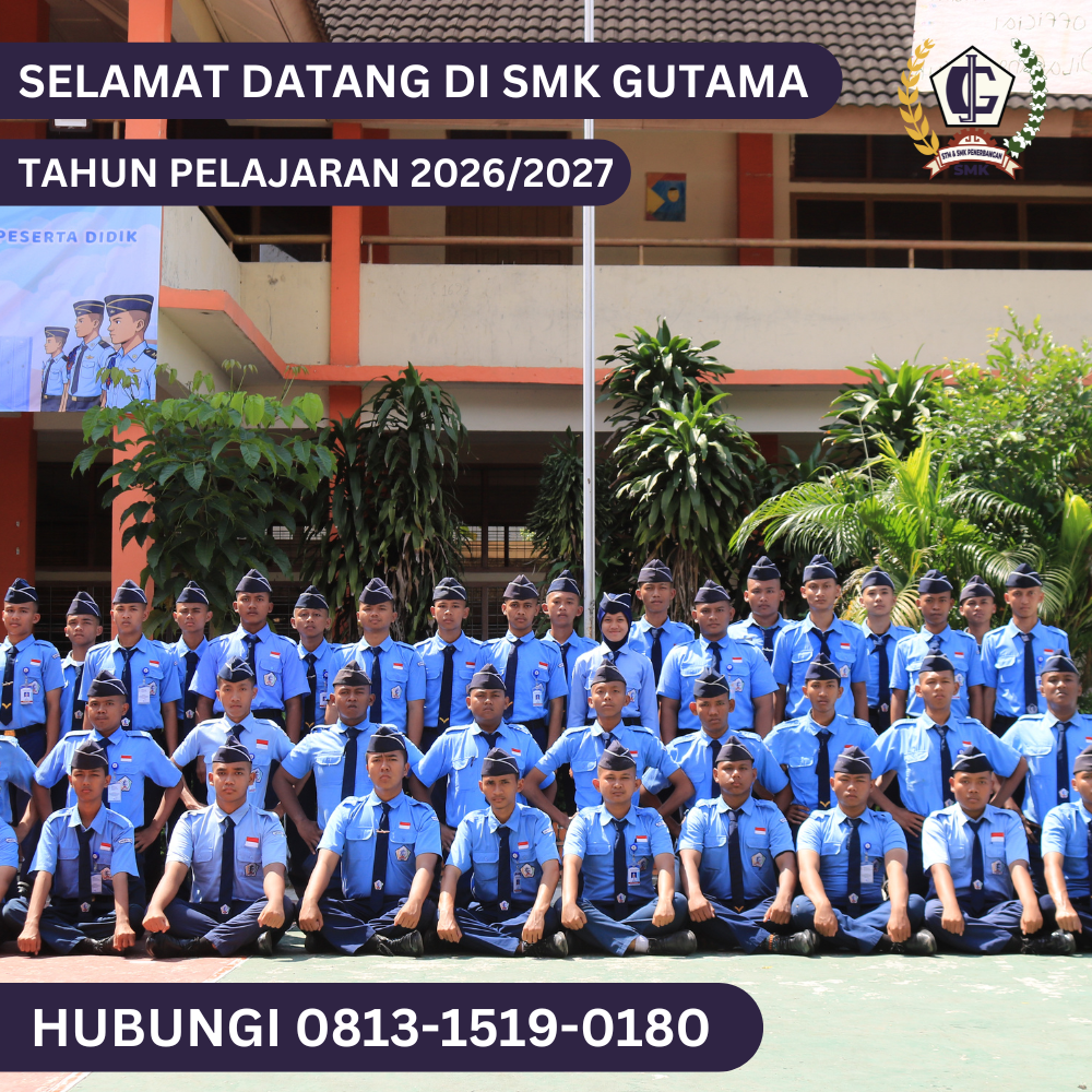 SELAMAT DATANG DI SMK GUTAMA 2025/2026